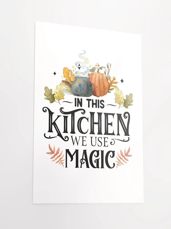 In This Kitchen We Use Magic POSTER - Witchy, Kitchen Witch, Magic Kitchen Gift product image (5)