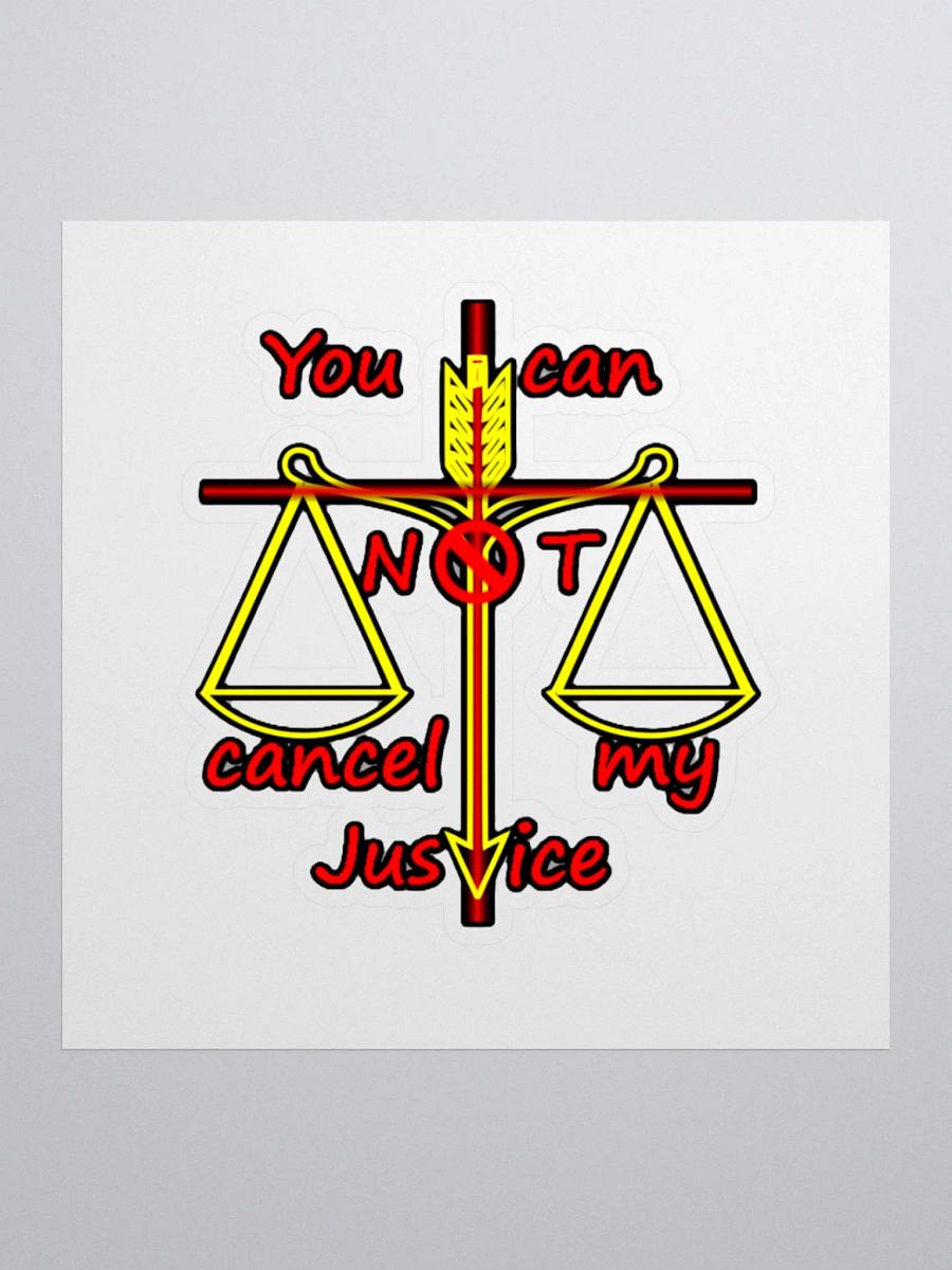YOU CAN NOT CANCEL MY JUSTICE product image (2)