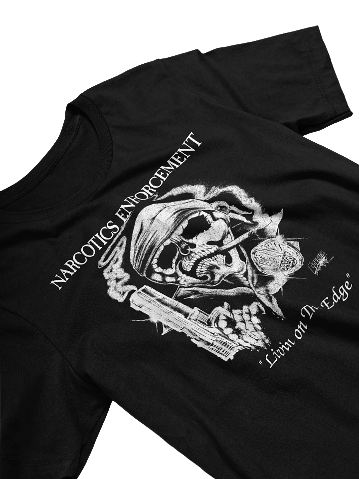 NARCOTICS ENFORCEMENT - LIVIN ON THE EDGE TEE product image (1)