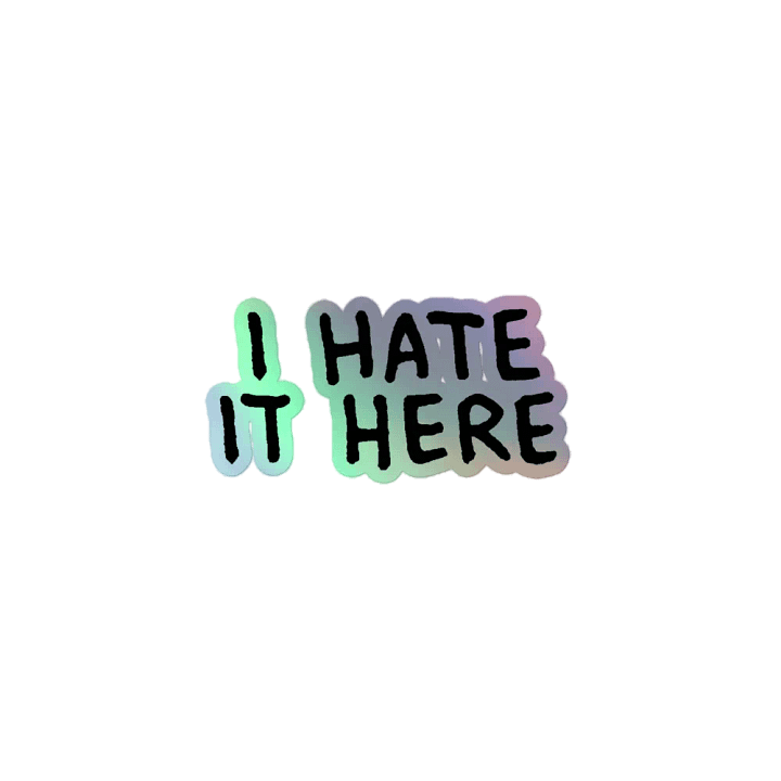 I Hate It Here Holographic Sticker Sheet | JenTheReaper681 product image (1)