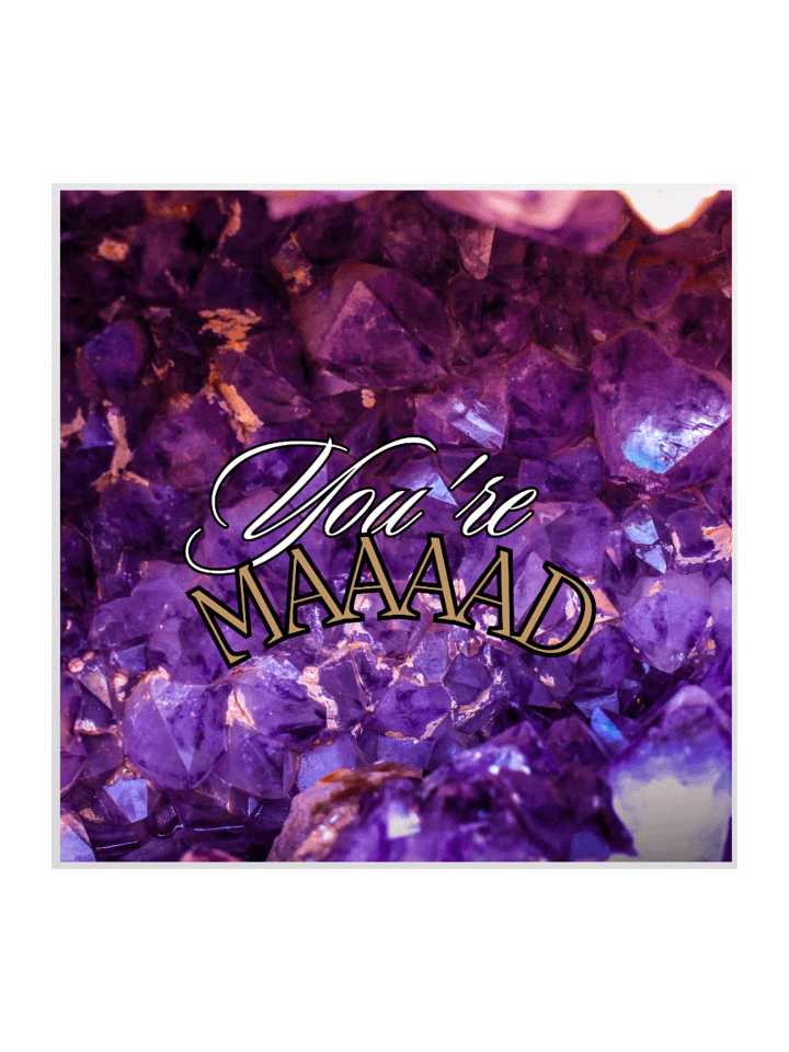 You're Maaaad Stickers product image (1)