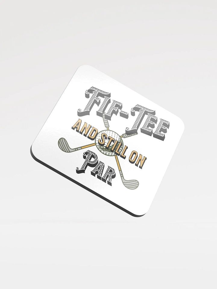 Fif-Tee And Still On Par Golf Time Cork Coaster Set product image (2)