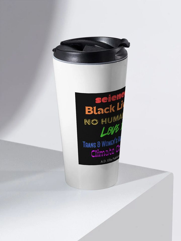 Justice & Equality Stainless Steel Travel Mug product image (2)