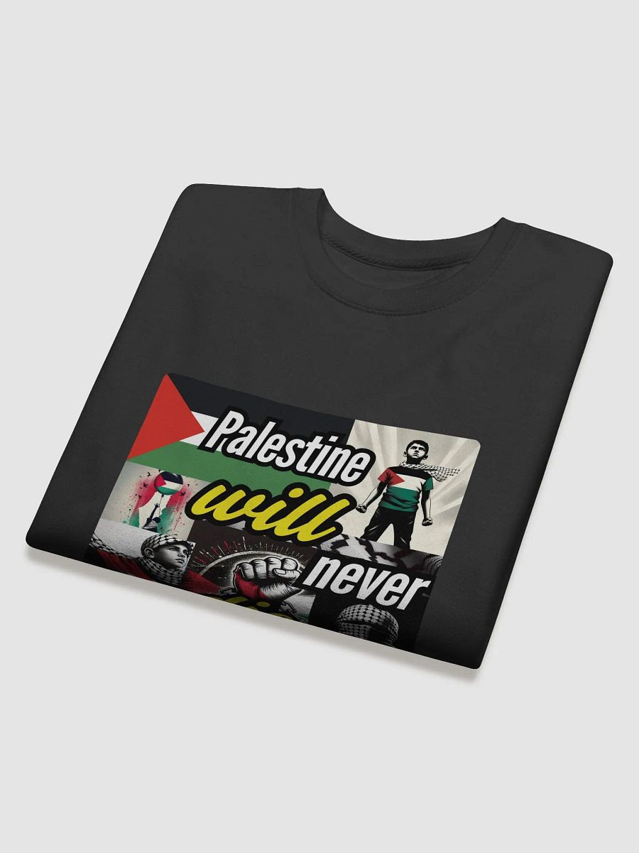Resilience Unleashed Sweatshirt | Palestine will never die product image (39)