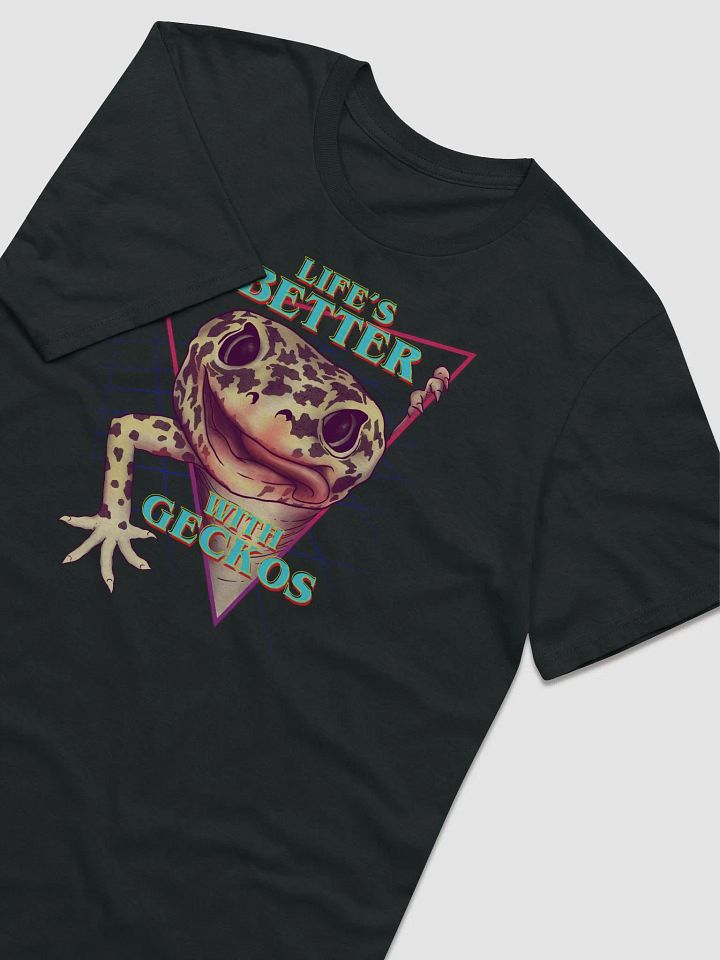 Life's Better With Geckos | Fashion Tee product image (1)