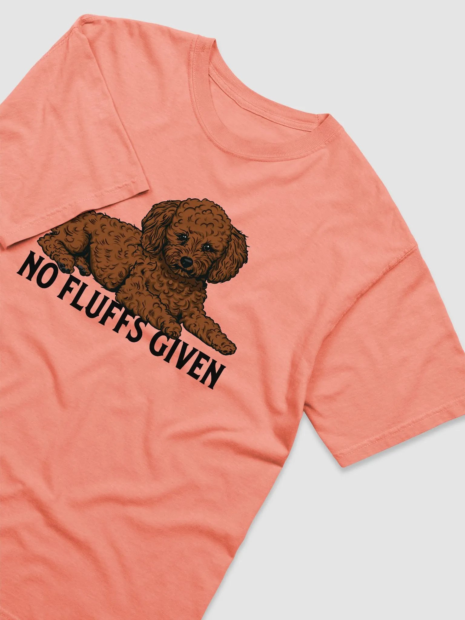 No Fluffs Given T-Shirt of a Toy Poodle(Brown) | Funny T-Shirt for Poodle Paw-rents product image (29)