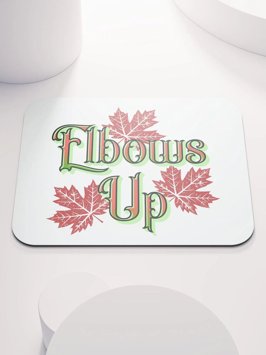 Elbows Up Maple Leaves Canada Mouse Pad product image (2)