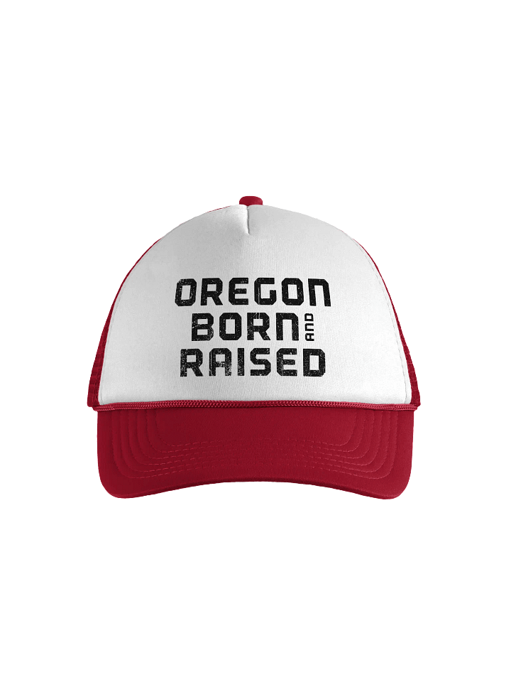 Born and Raised - Foam Trucker Hat product image (1)