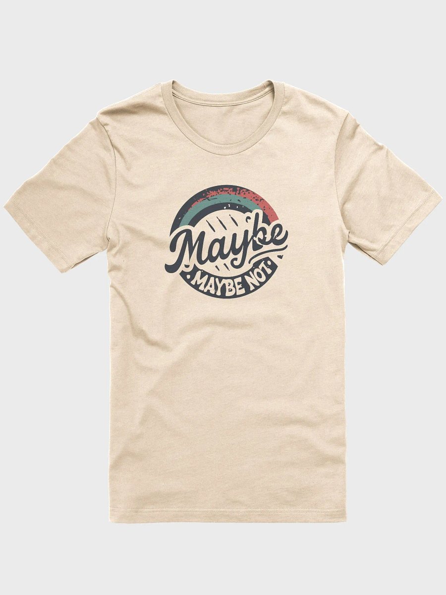 Maybe, Maybe not circle product image (1)