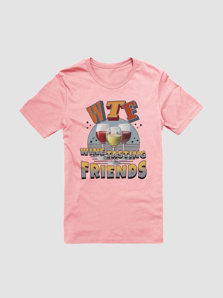 WTF Wine Tasting Friends T-Shirt product image (45)