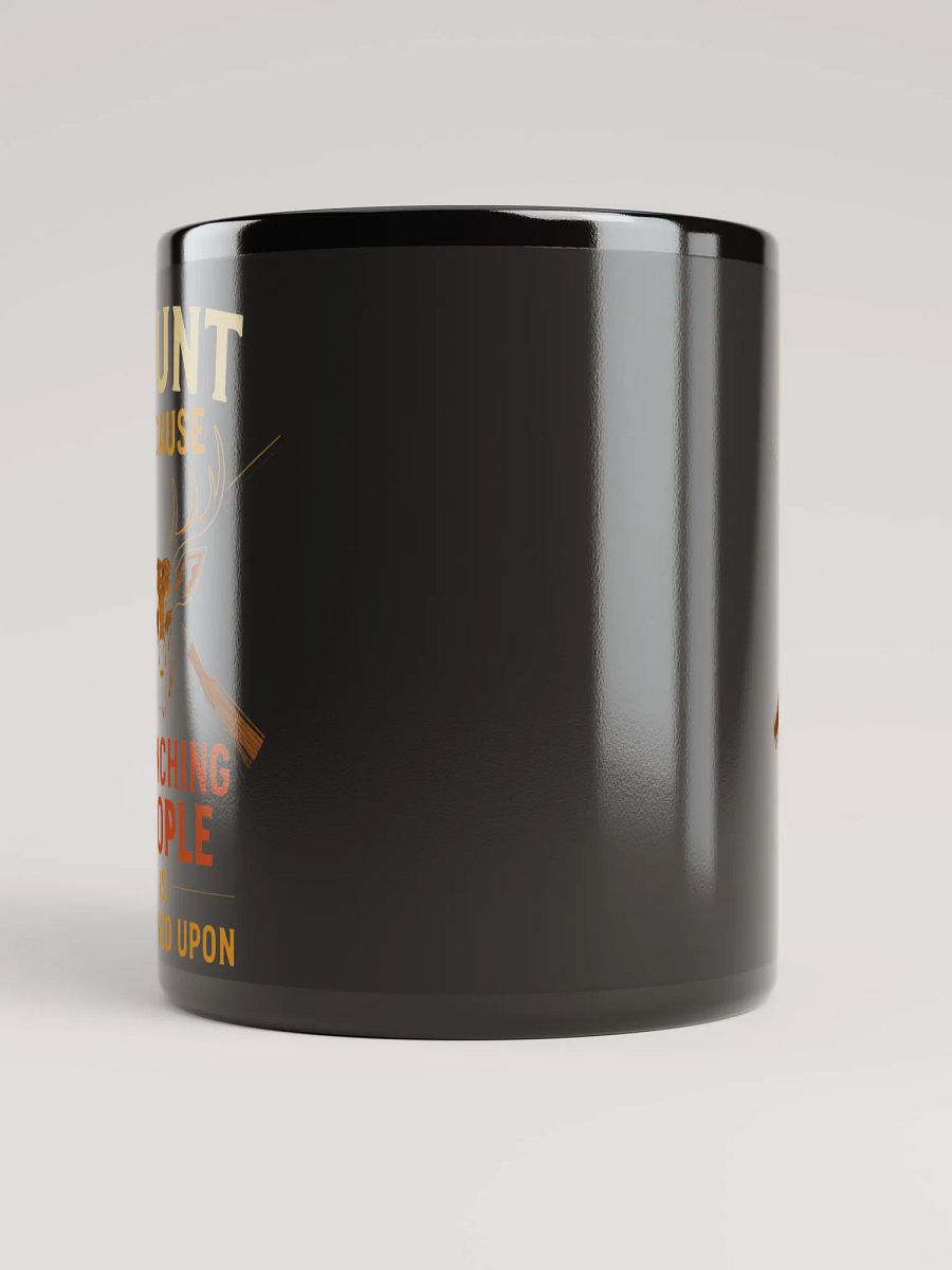 I Hunt Because Punching People Is Frowned Upon | Funny Hunter Coffee Mug product image (10)