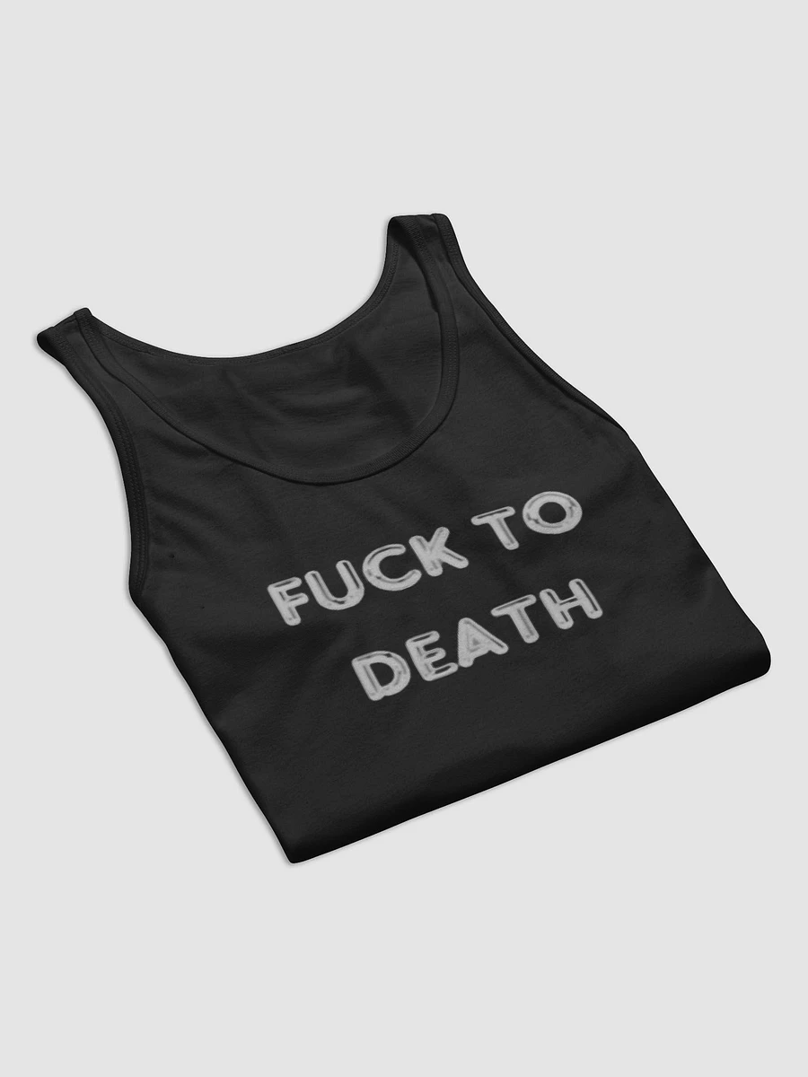 Fuck to Death Tank product image (8)