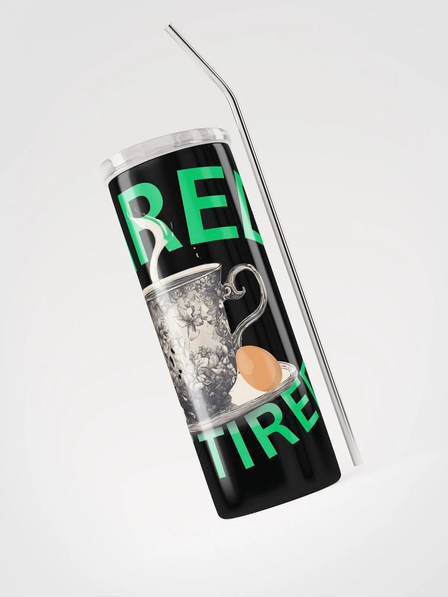 Wired But Tired Stainless Steel Tumbler product image (5)