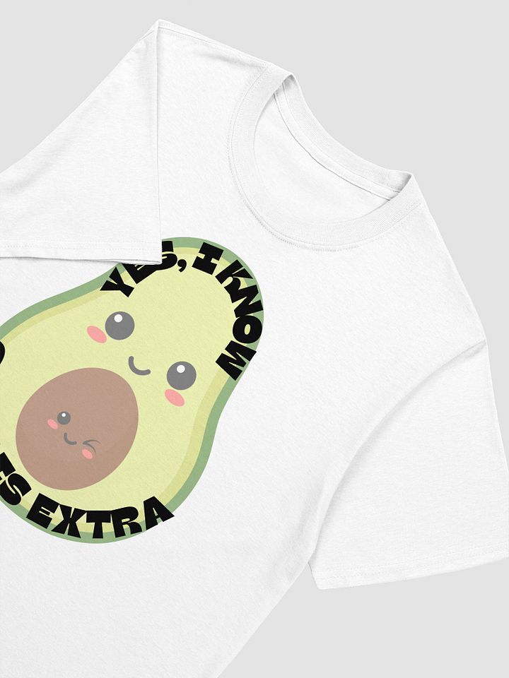 Yes I Know Guac Is Extra Unisex T-Shirt V11 product image (8)