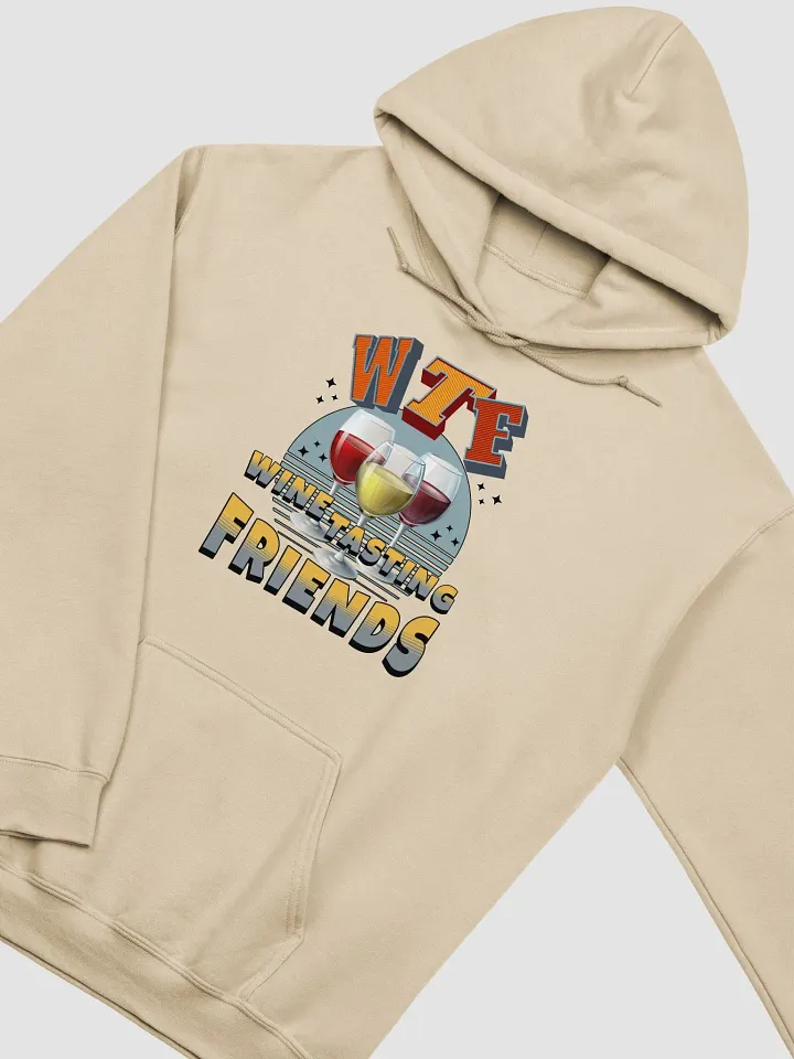 WTF Wine Tasting Friends Hoodie product image (20)