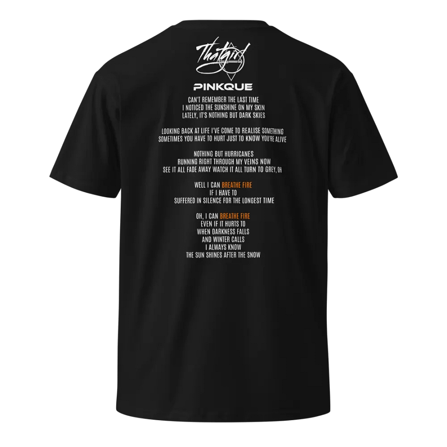 Pinkque x That Girl | Breathe Fire Lyrics Unisex Tee [COLLAB SERIES] product image (8)