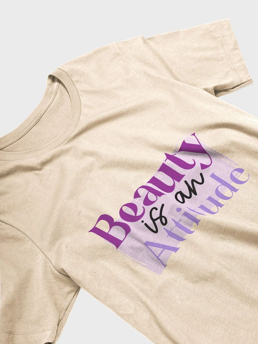 Beauty is an Attitude T-Shirt product image (53)