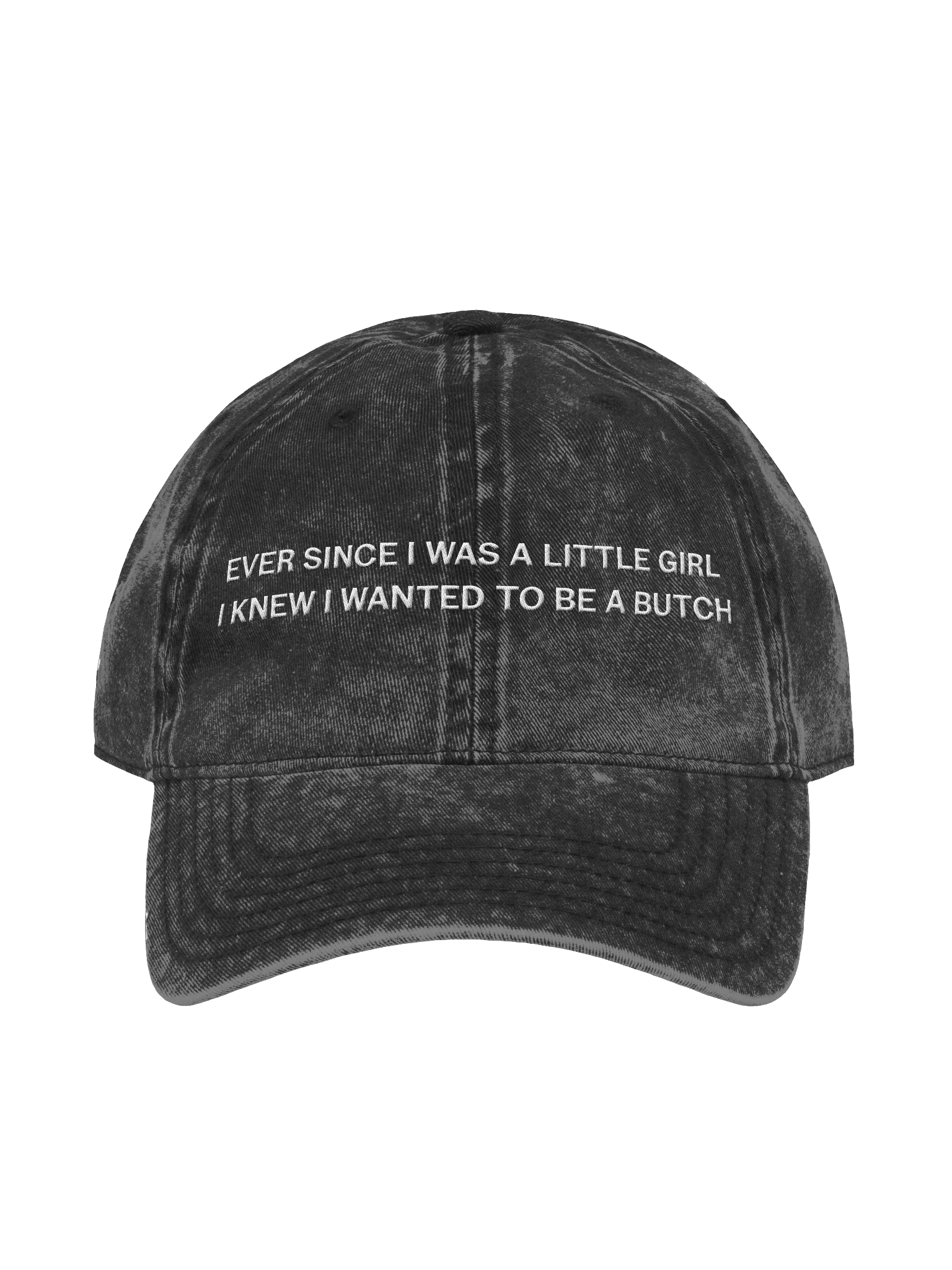 EVER SINCE I WAS A LITTLE GIRL - BUTCH HAT product image (1)