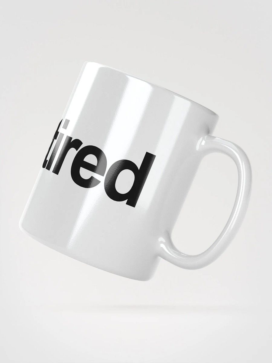 F'n Tired Coffee Cup product image (5)