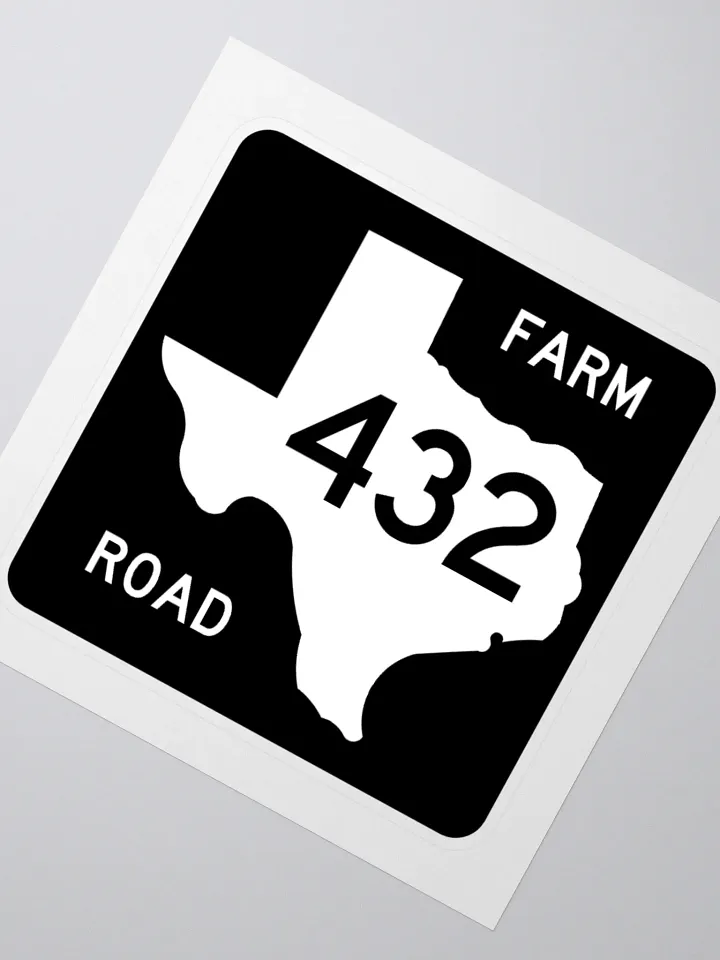 Texas Farm Road Sign FM 432 Sticker product image (2)