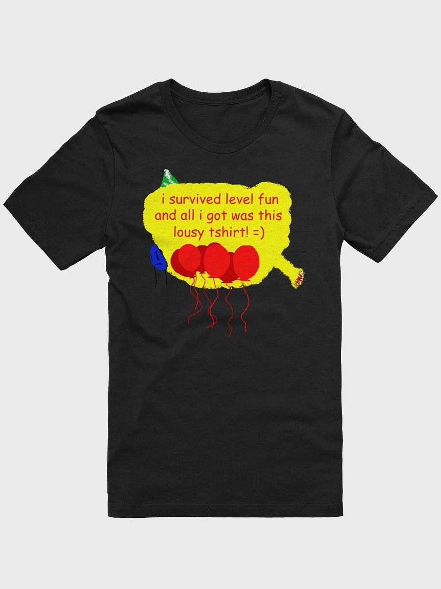 I Survived Level Fun =) | Unisex T-shirt product image (1)