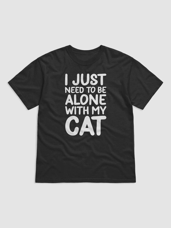 I Just Need To Be Alone with My Cat product image (2)