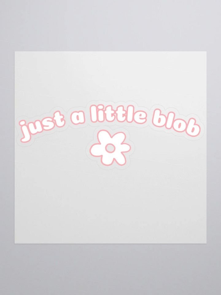 Just a blob sticker product image (1)