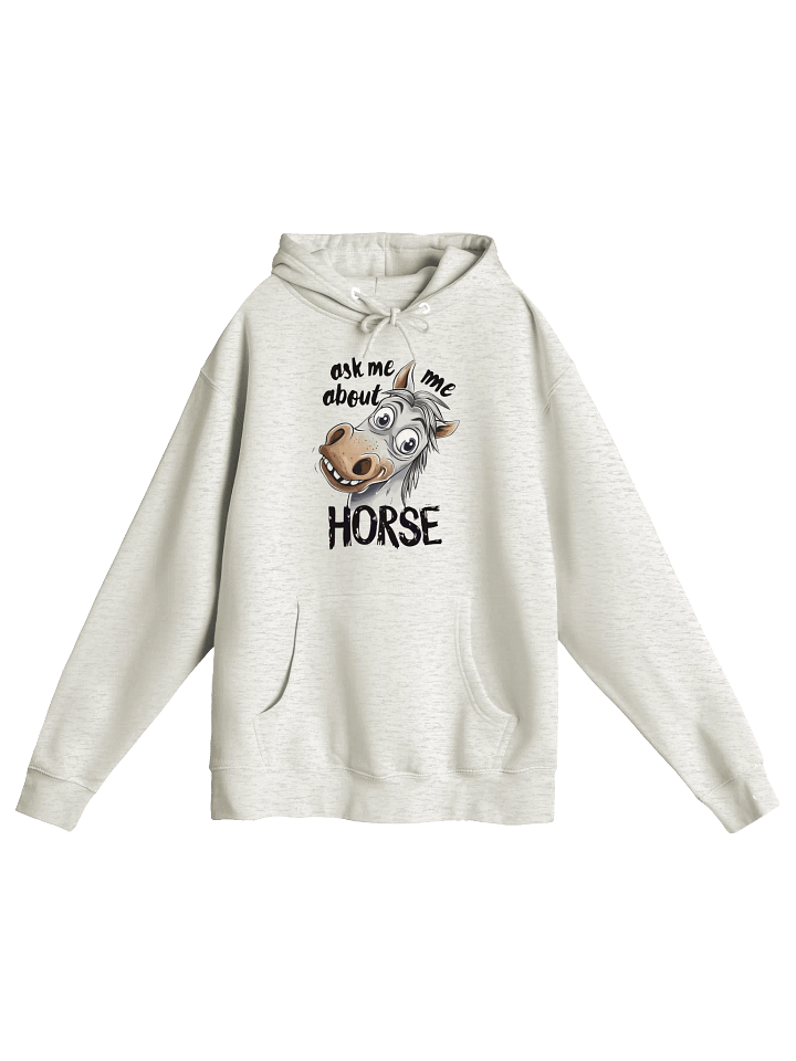 Ask Me About My Horse Hoodie product image (1)