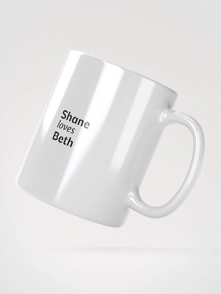 Coffee cup - Shane loves Beth product image (5)