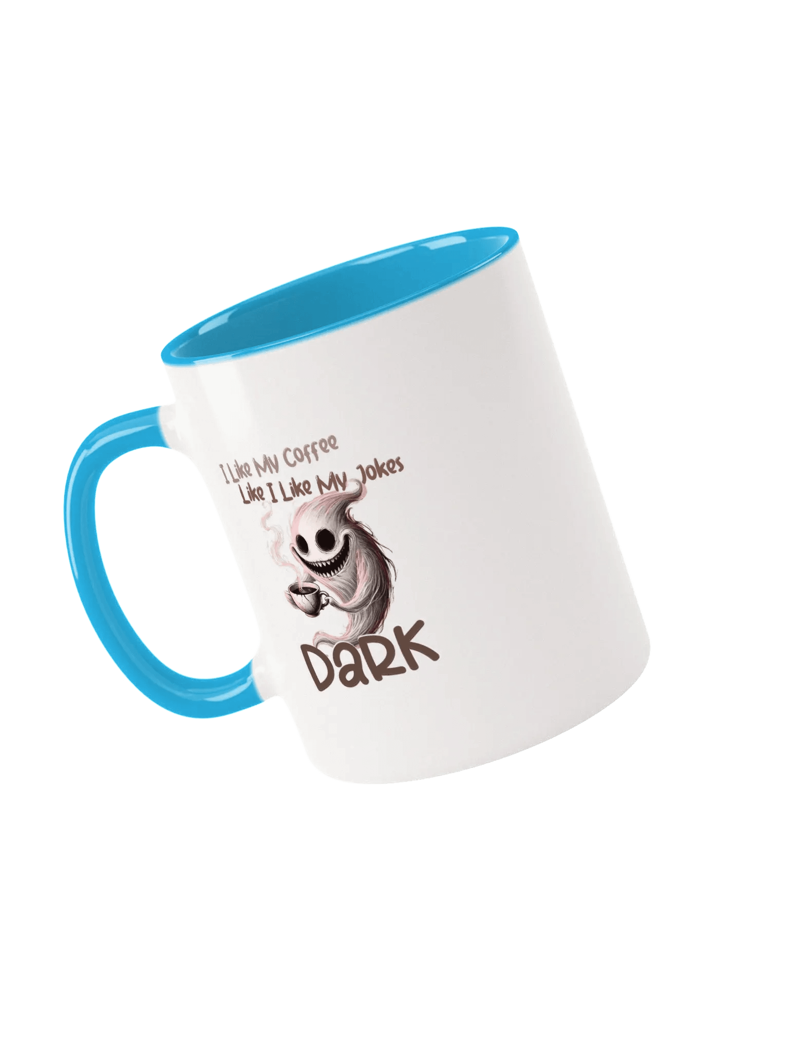 "I Like My Coffee Like I Like My Jokes... Dark" Ceramic Mug with Color Inside product image (31)