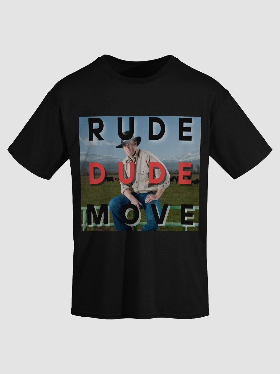 Woman's Rude Dude Move T-Shirt product image (26)