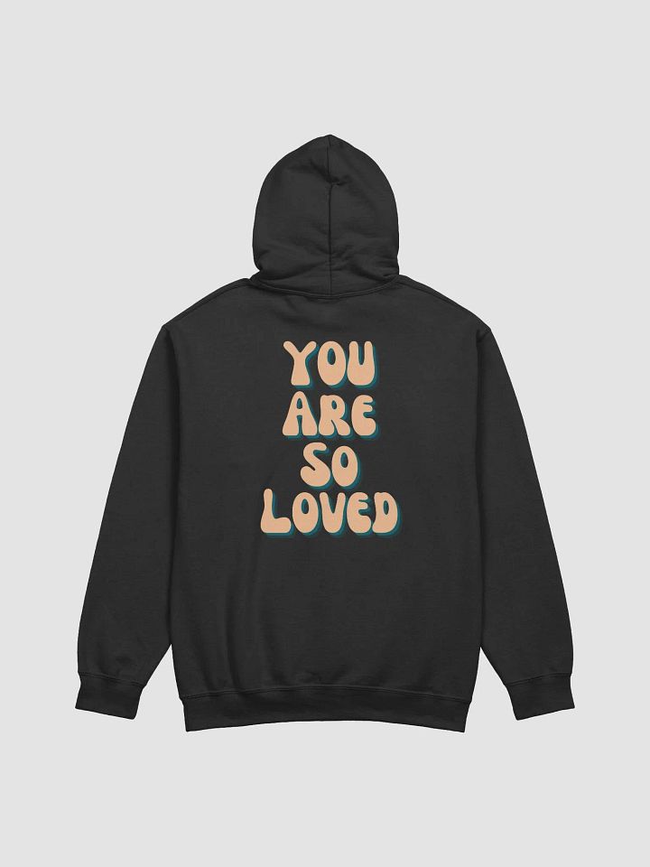 You Are So Loved Hoodie product image (2)