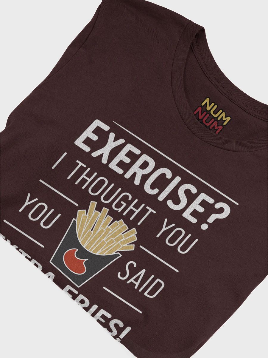 Exercise? I thought you said Extra Fries! product image (3)
