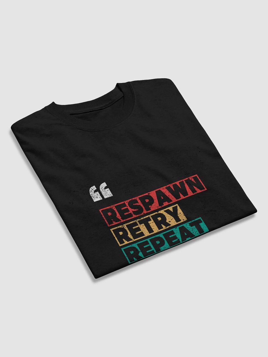 Respawn Retry Repeat Distressed Gaming T-Shirt product image (4)