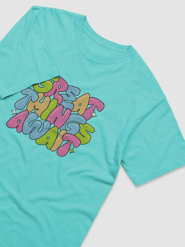 Great things await tee product image (1)