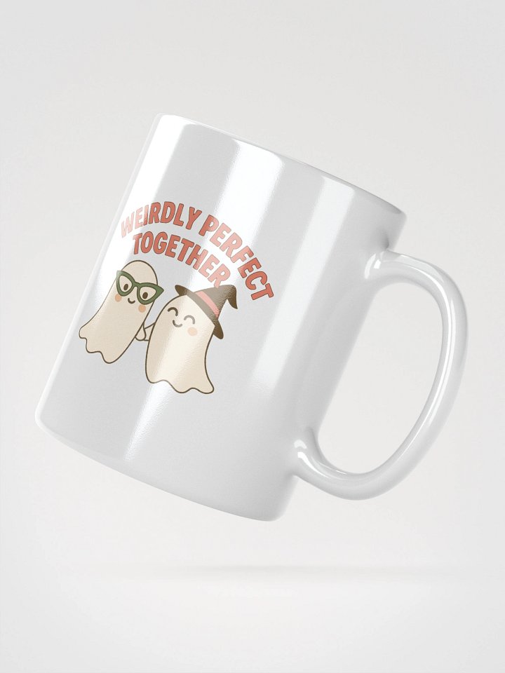 Weirdly Perfect Together White Glossy Mug product image (4)