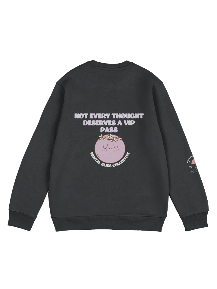 Not Every Thought Deserves a VIP Pass Unisex Eco Sweatshirt – Embrace Mindfulness and Peace product image (2)