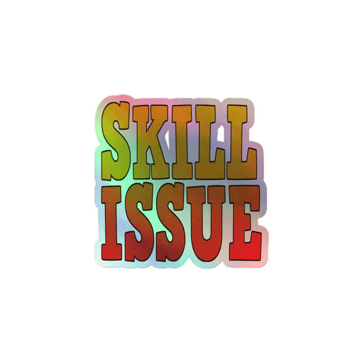 Skill Issue Holographic Sticker Set product image (1)