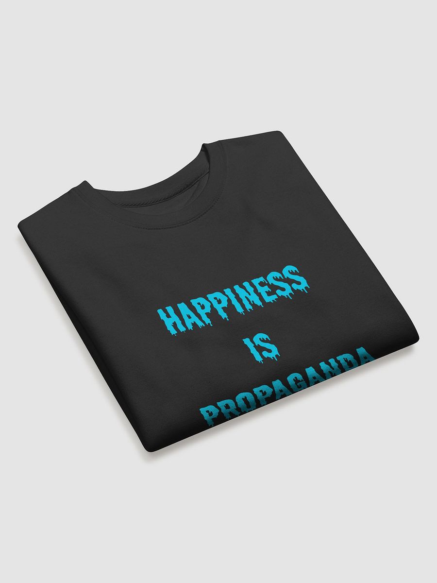 HAPPINESS IS PROPAGANDA Premium Sweatshirt product image (25)