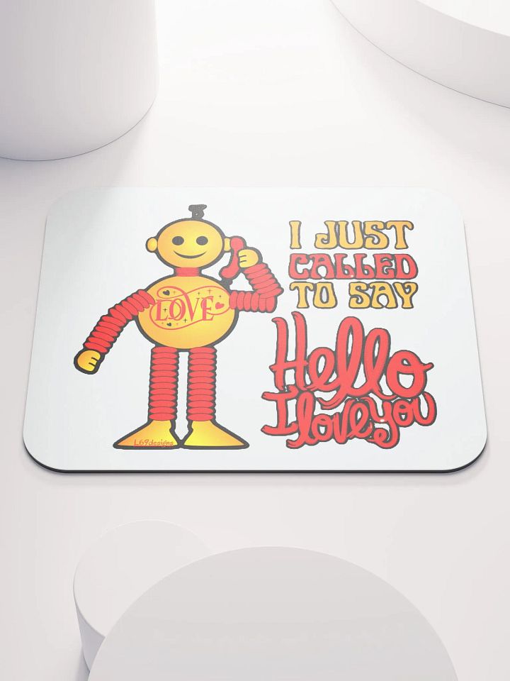 I JUST CALLED TO SAY HELLO I LOVE YOU product image (1)