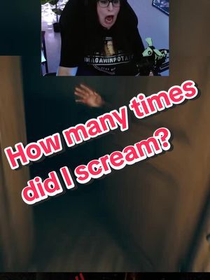 Can you count how many times I scream? Leave your count down in the comments. #twitchclips #horrorstreamer #horrortok #ceosofscreams #april24th #nobody #screamer #imagaminpotatoclips 