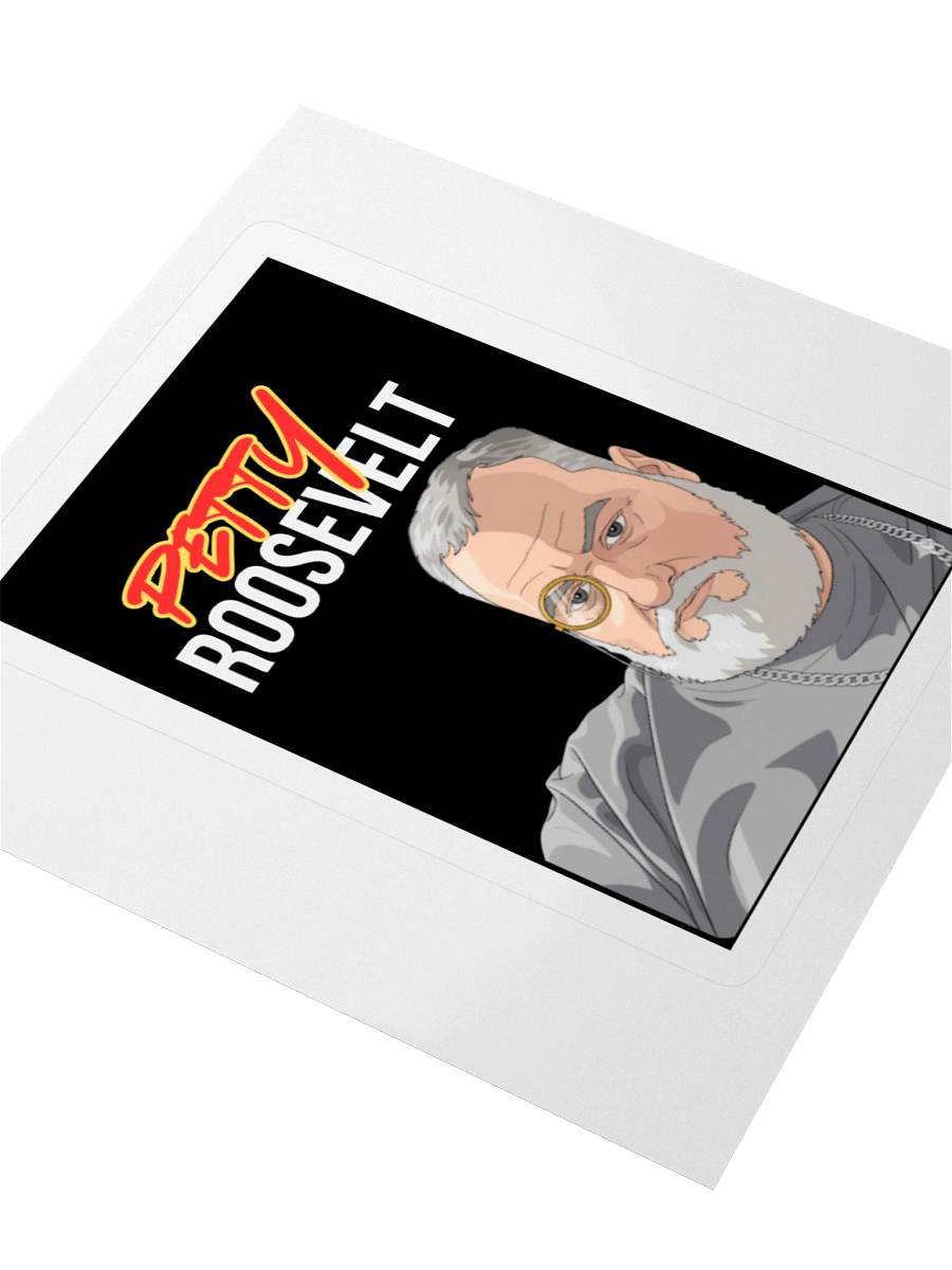 Petty Roosevelt Sticker product image (9)