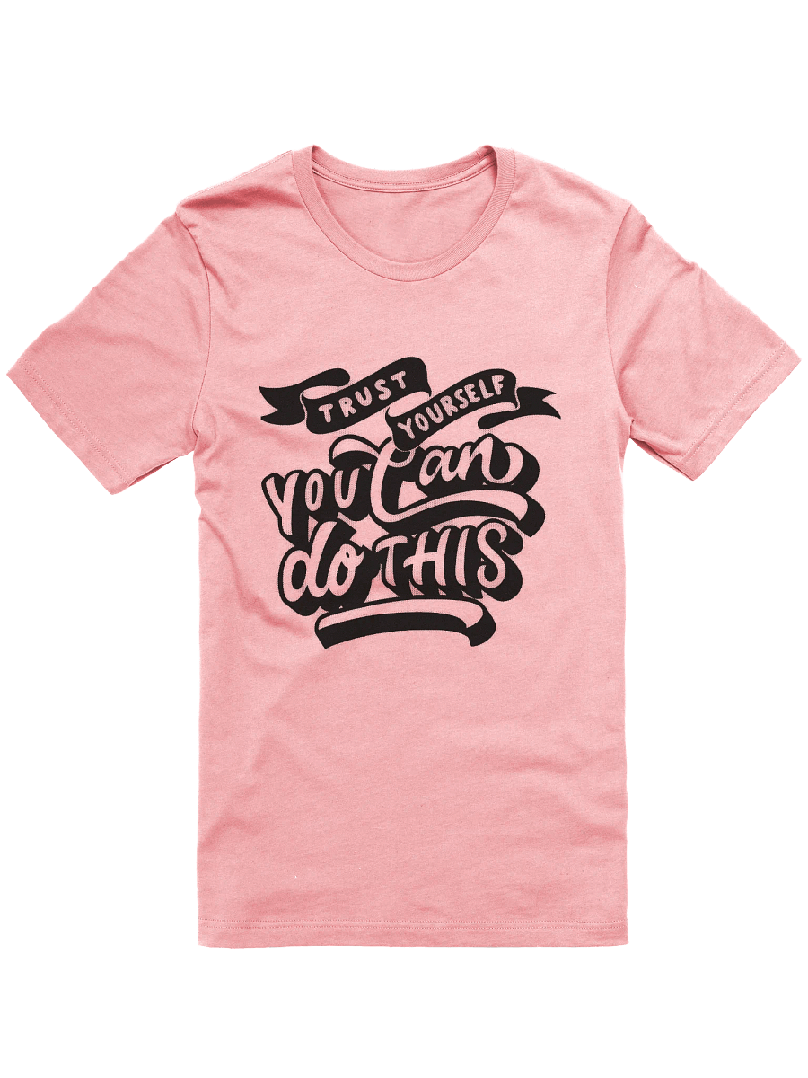 Trust Yourself T-Shirt product image (4)