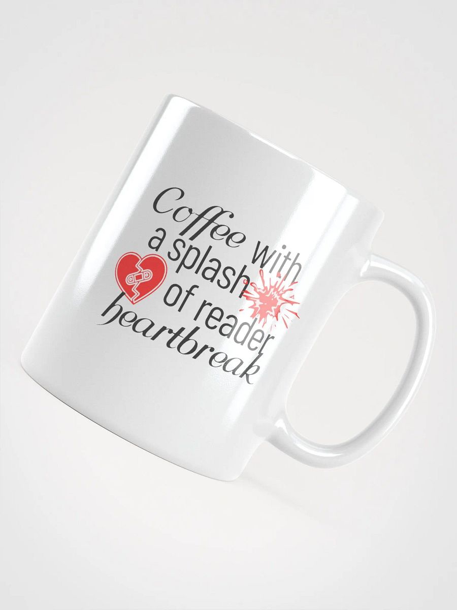 Coffee With A Splash Of Reader Heartbreak Mug product image (5)