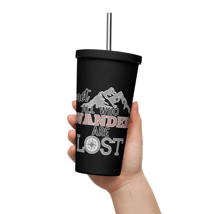 Not All Who Wander Are Lost Insulated Tumbler product image (15)