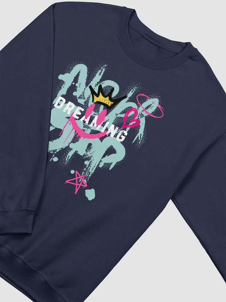 Never Stop Dreaming Crewneck Sweatshirt product image (2)
