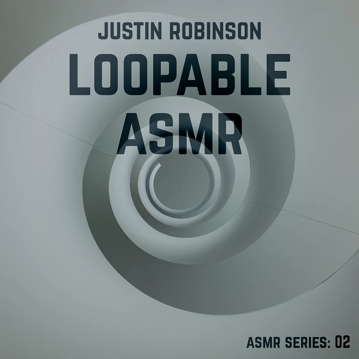 Loopable ASMR product image (1)