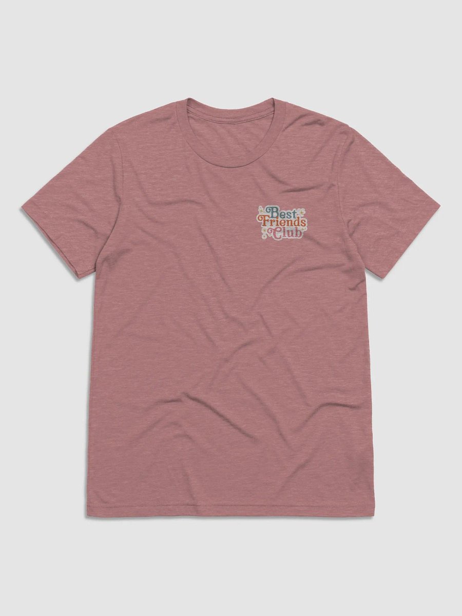 Best Friends Club Unisex Tri-Blend T-Shirt product image (5)