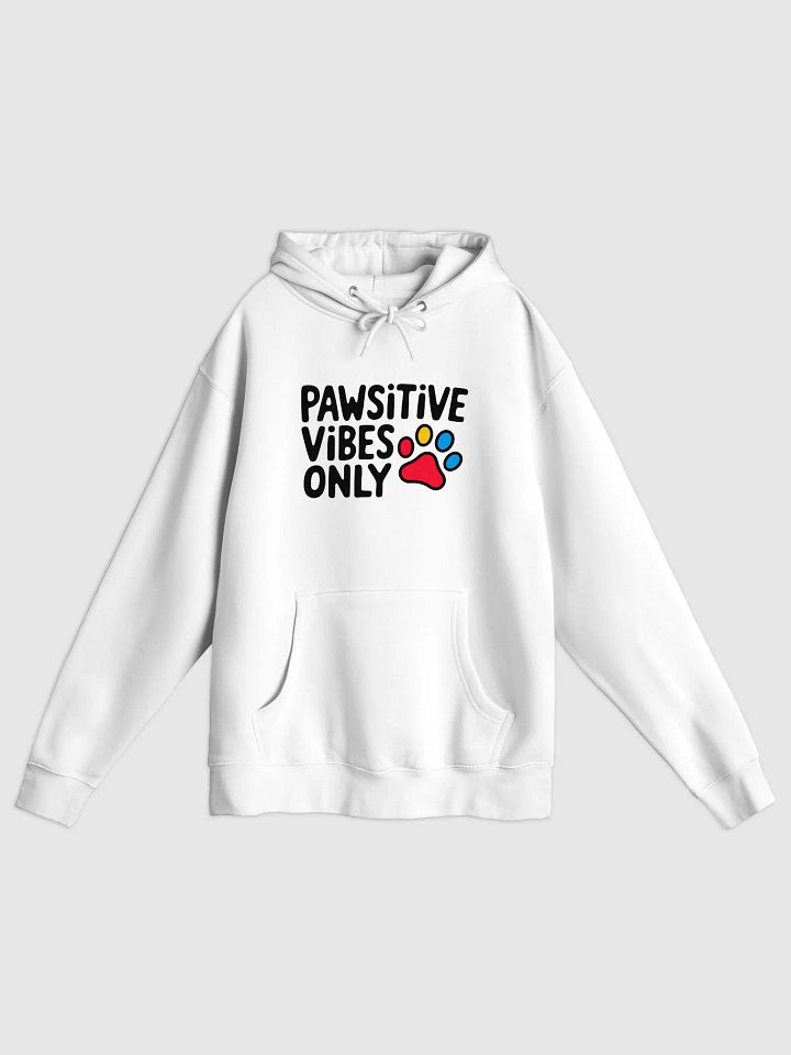 Pawsitive Vibes Only - Cheerful Dog Lover Pullover Hoodie product image (1)