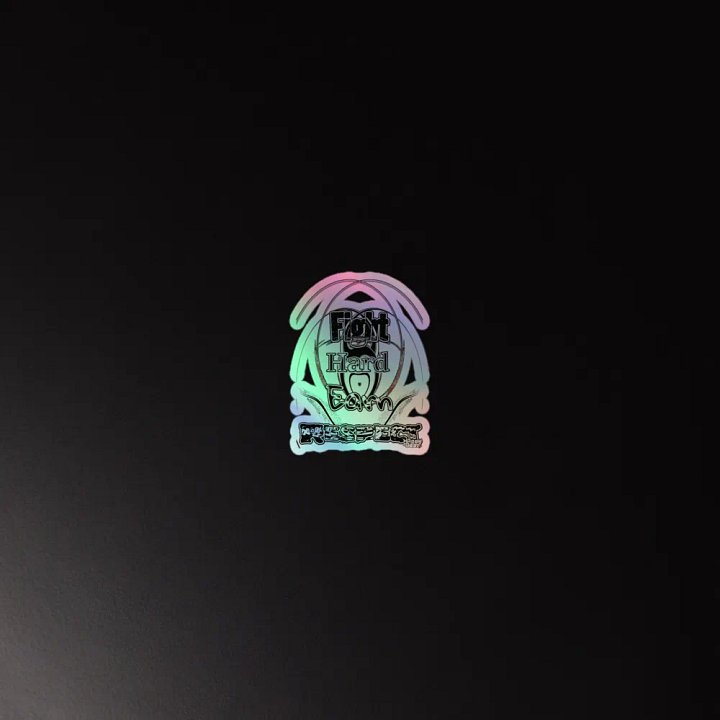 Fight Hard Earn Respect - Kiss-Cut Holographic Sticker product image (2)